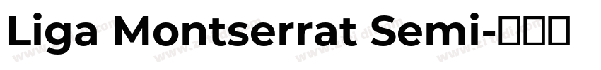 Liga Montserrat Semi字体转换